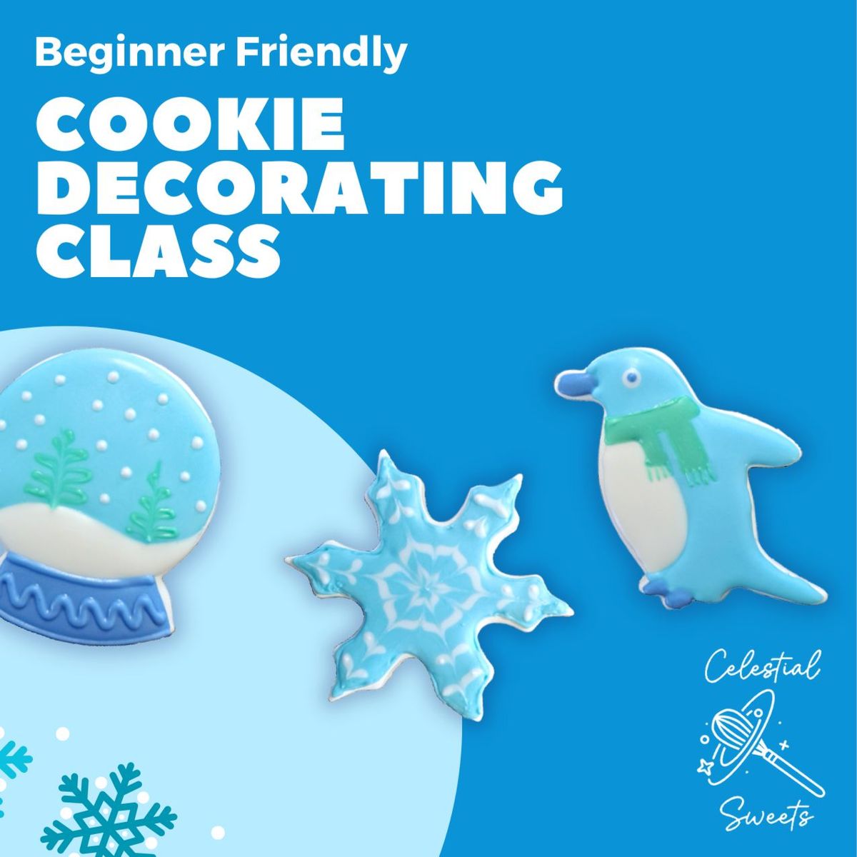 Winter Cookie Decorating Class - Beginner Friendly!