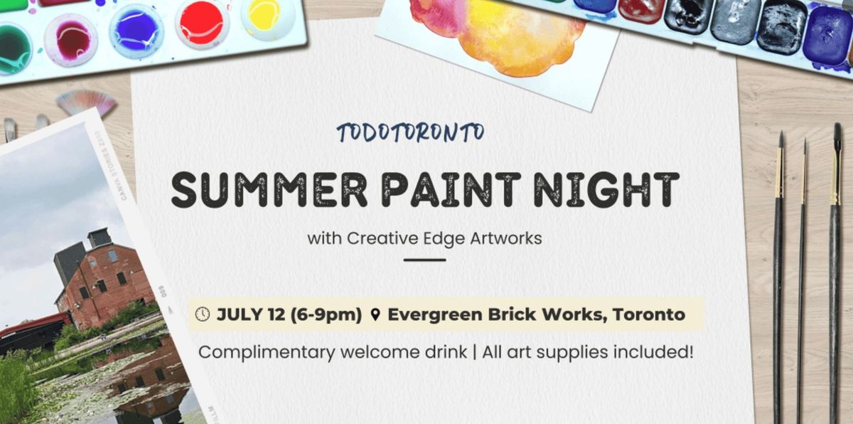 Summer Paint Night by Todotoronto