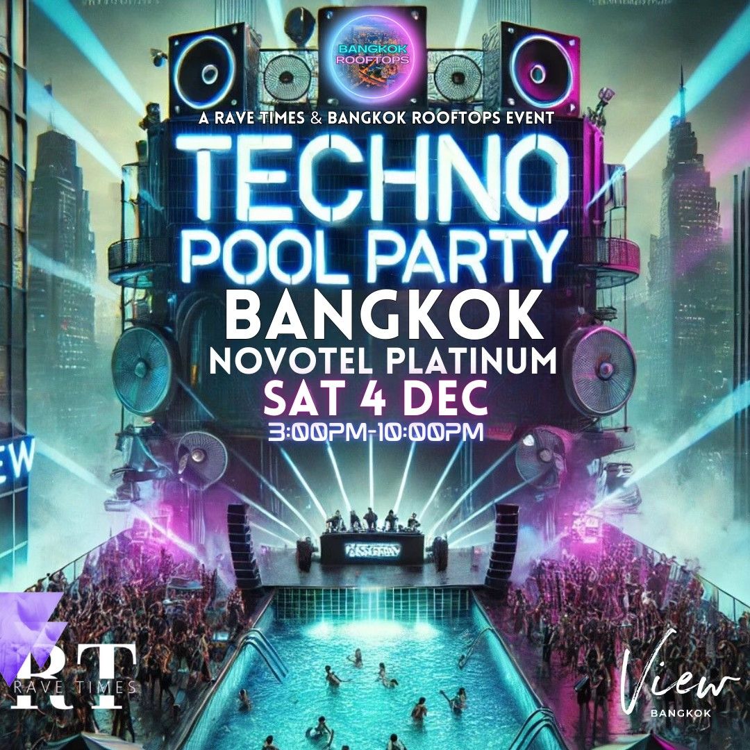 TECHNO Pool Party \ud83d\udccdBANGKOK | Roof Top at Novotel Platinum 