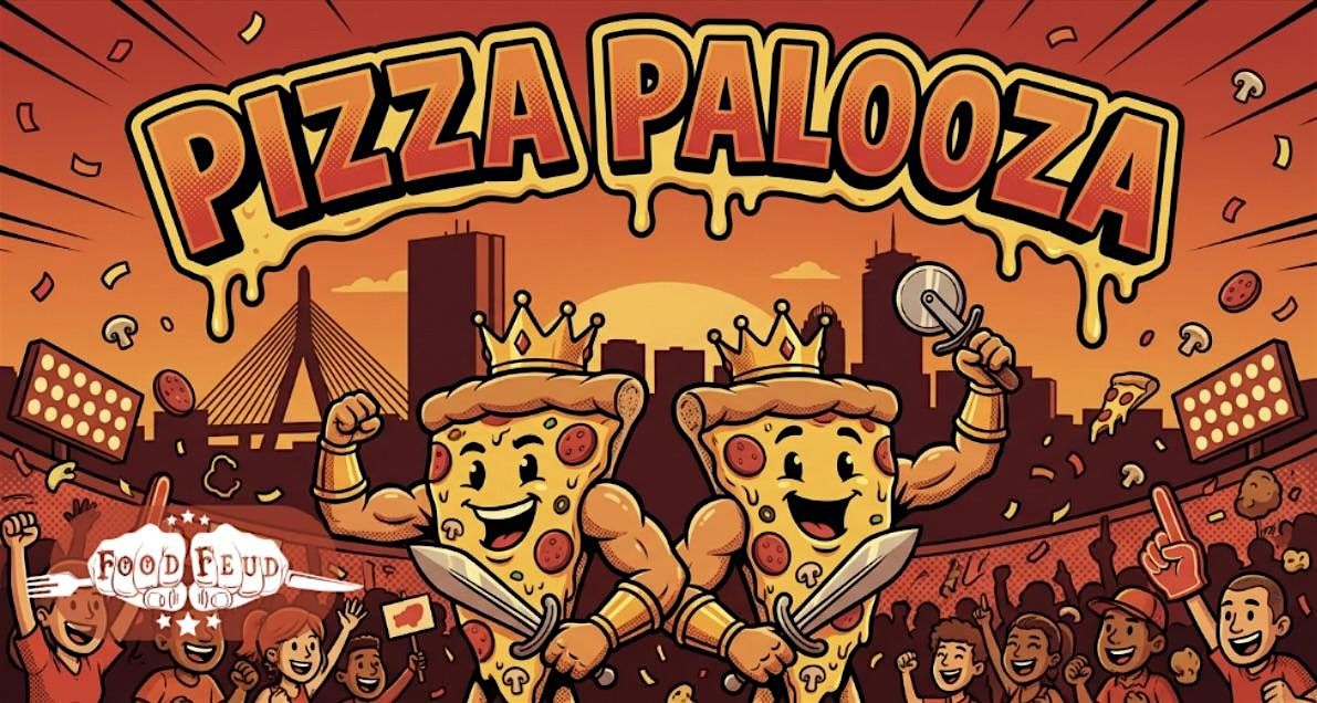 Boston FoodFeud Pizza Palooza