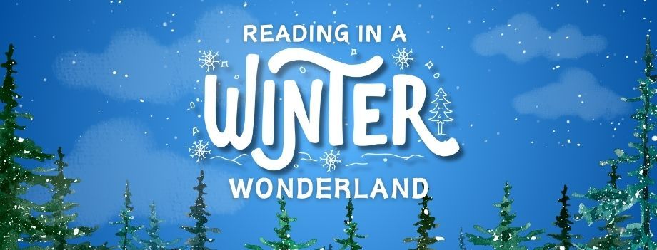 Reading in a Winter Wonderland - Winter Reading Begins!