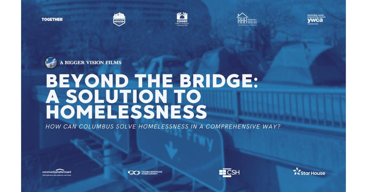 Columbus Impact Screening - Beyond the Bridge: A Solution to Homelessness