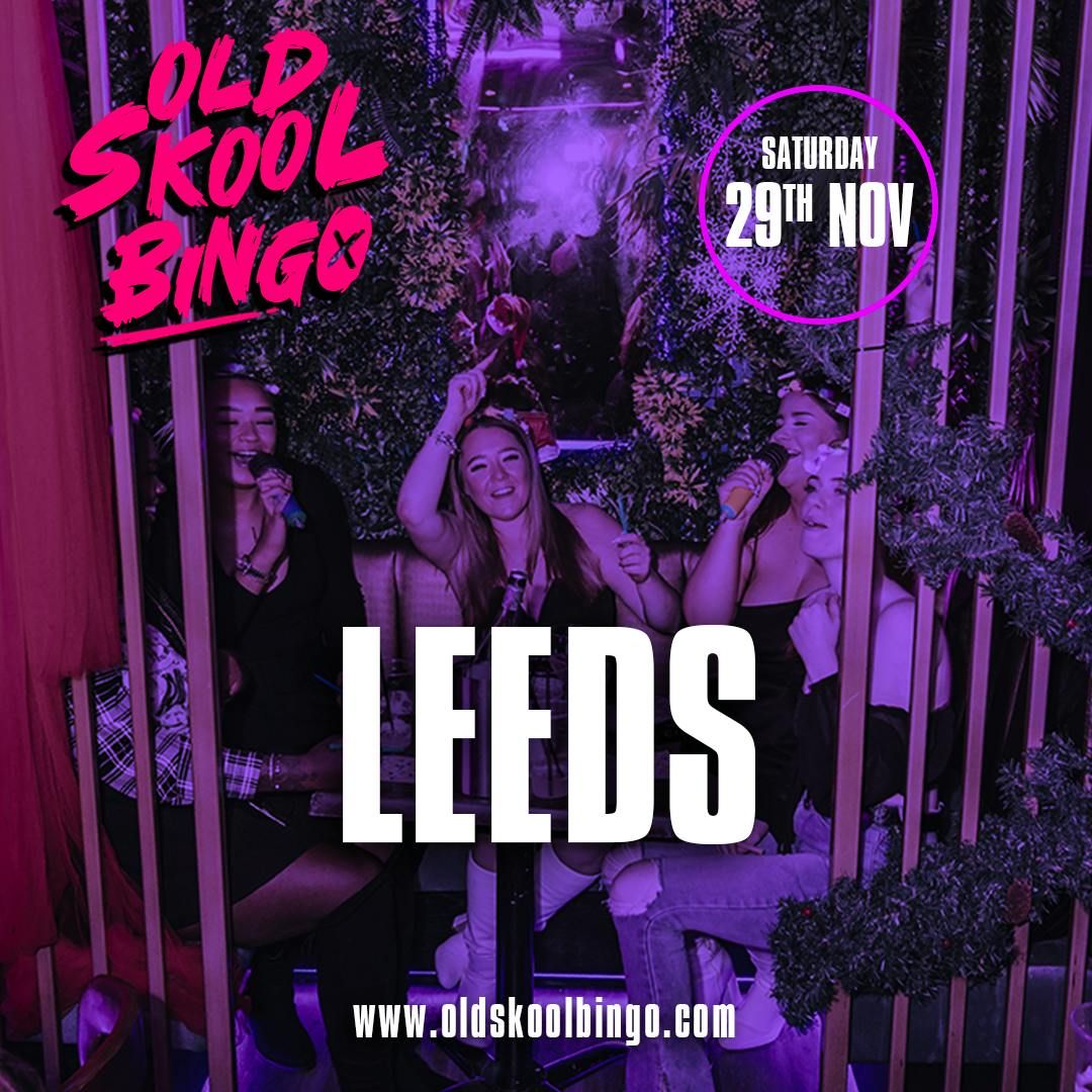 Old Skool Bingo Sat 29th Nov Leeds