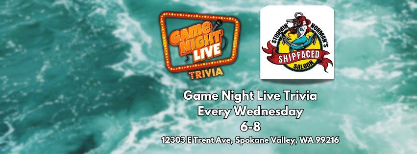 Game Night Live Trivia is at Stormin' Normans Shipfaced Saloon