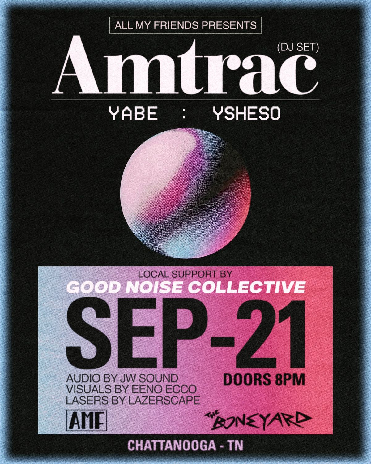 AMTRAC ~LIVE AT THE BONEYARD~ 9.21.24