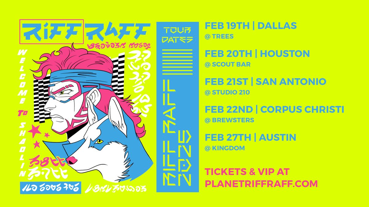 RiFF RAFF LiVE at STUDiO 210 (FEB 21ST) - San Antonio, TX