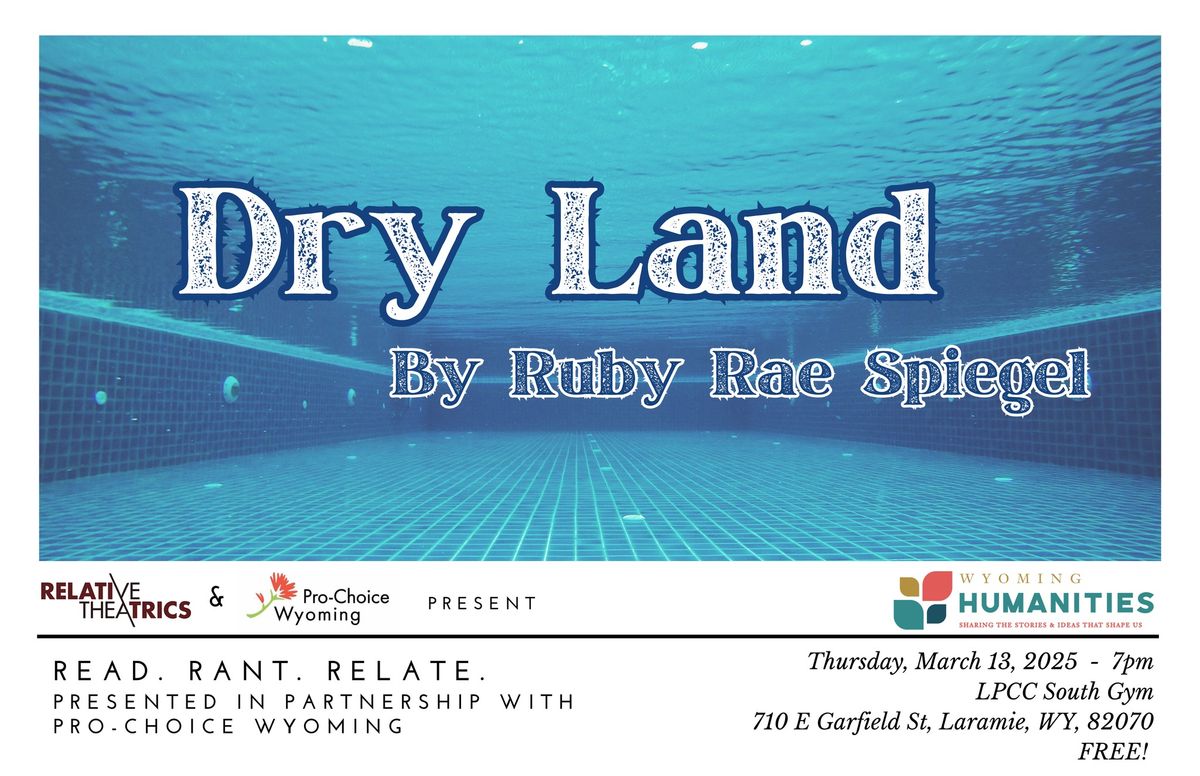 Read, Rant, Relate- DRY LAND