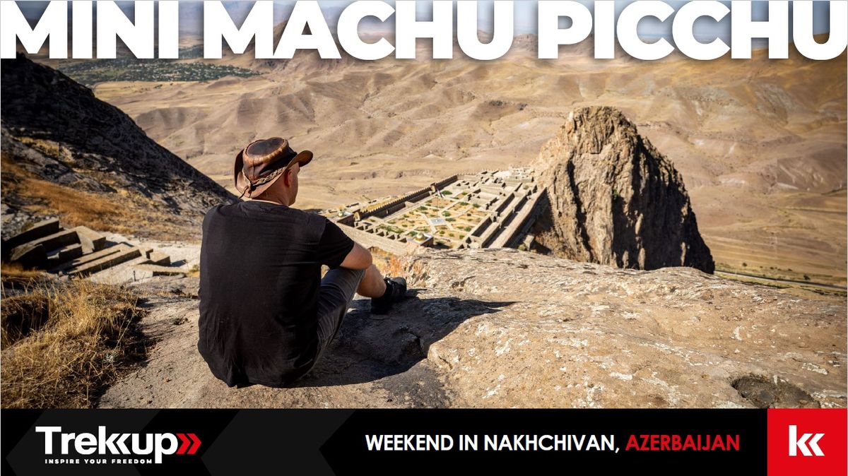 Mini Machu Picchu | Weekend in Nakhchivan, Azerbaijan (FROM ABU DHABI)