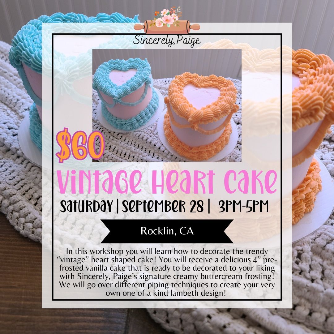 Vintage Heart Cake Class 