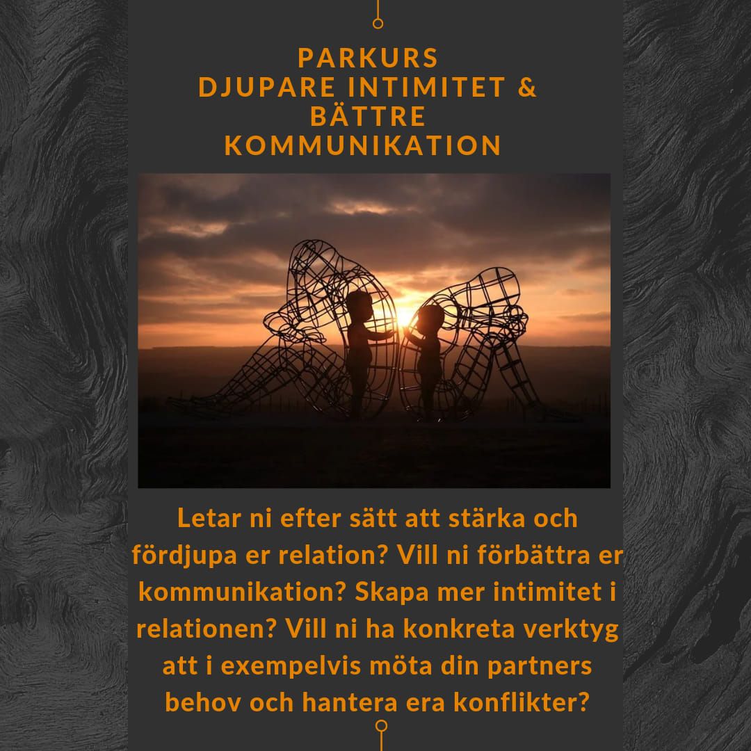 Parkurs \u2013 Djupare intimitet & b\u00e4ttre kommunikation med parterapi i Stockholm