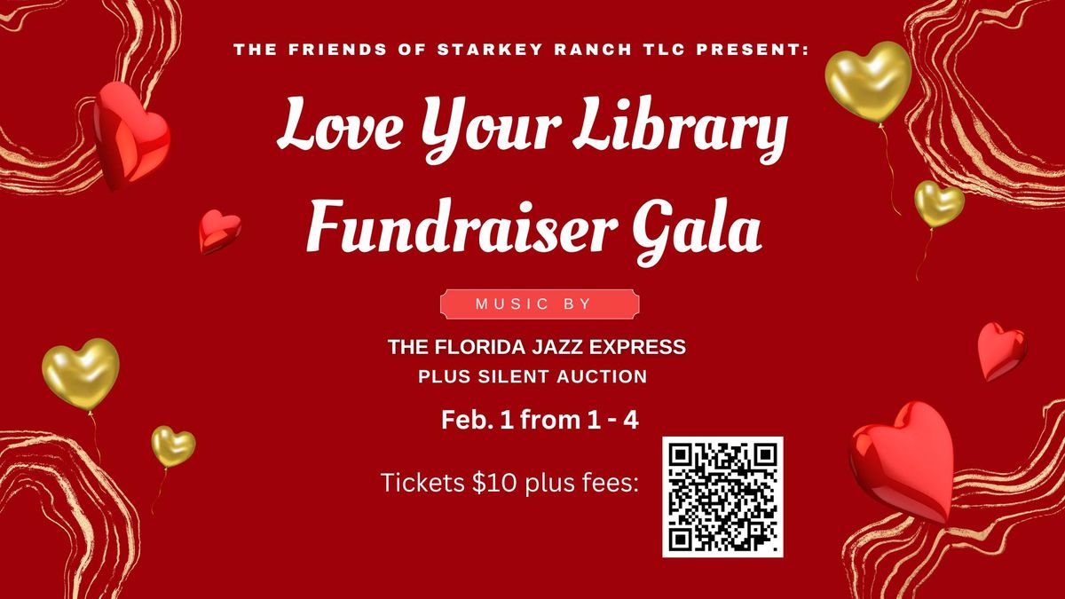 "Love Your Library" Fundraiser Gala