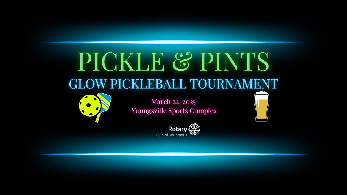 Pickle & Pints Glow Pickleball Tournament 