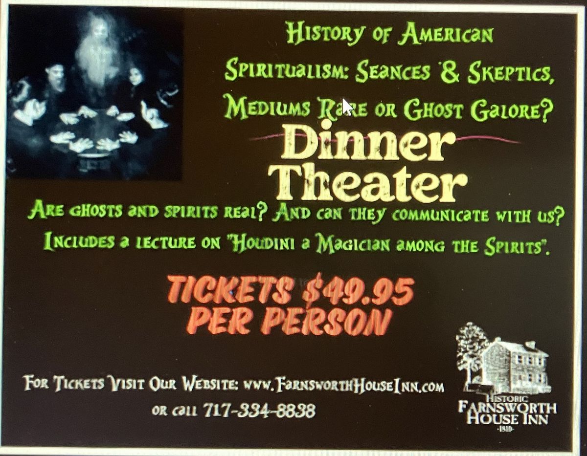 A History of American Spiritualism: Seances and Skeptics. Mediums Rare or Ghosts Galore!