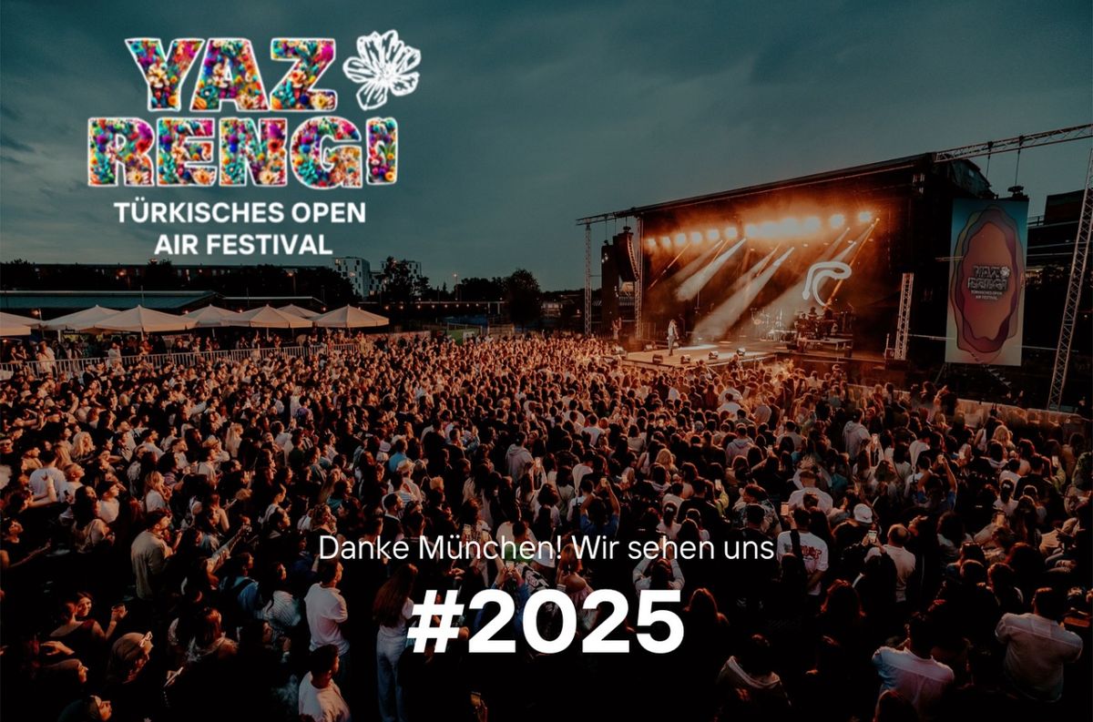 YAZ RENGI T\u00dcRKISCHES OPEN AIR FESTIVAL 2025