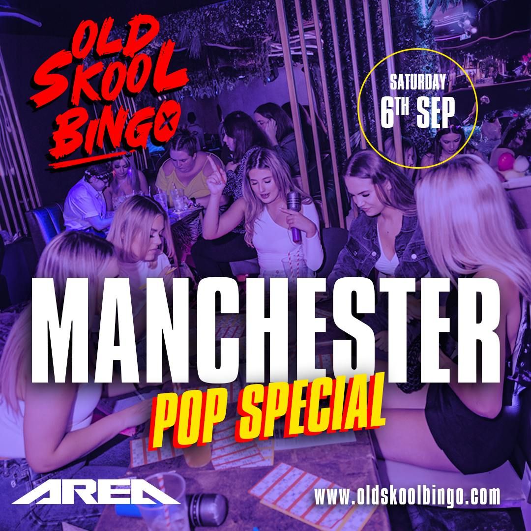 Old Skool Bingo Manchester Pop special