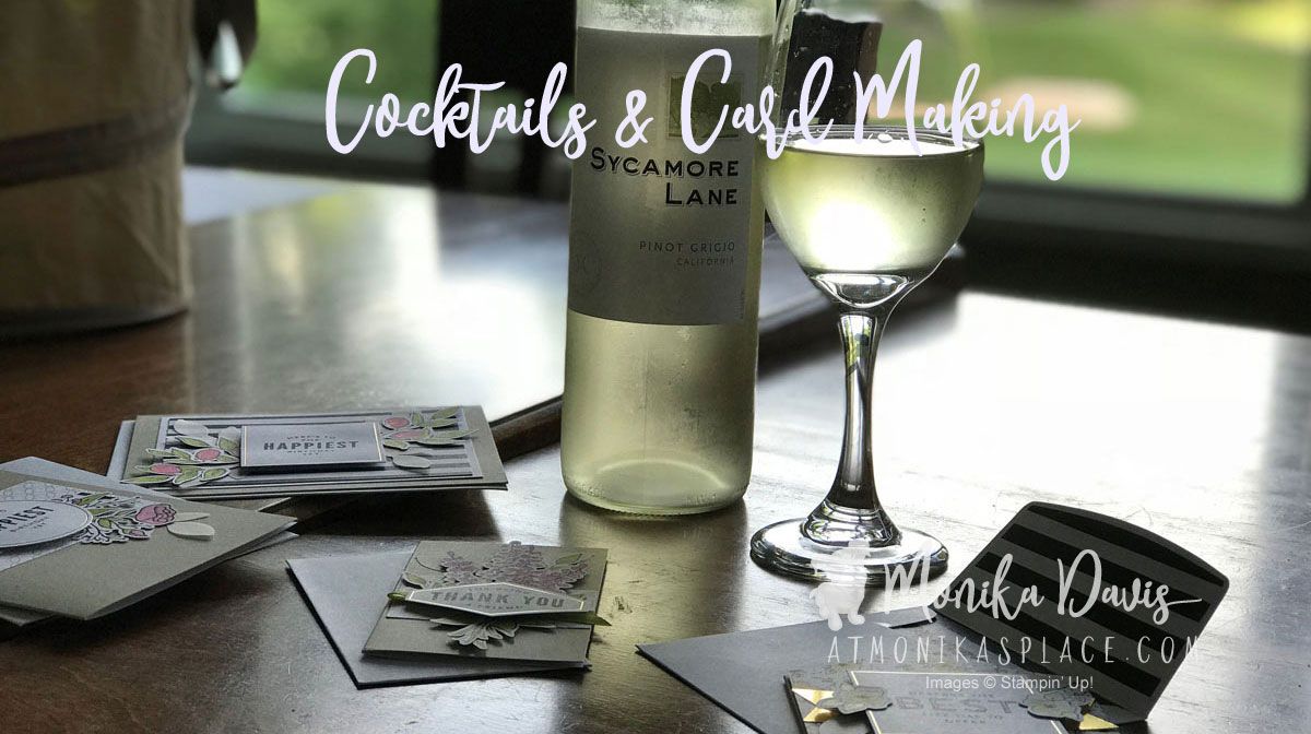 Cocktails & Card Making