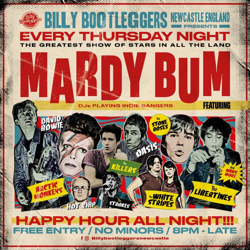 Mardy Bum - EVERY THURSDAY @ BILLY'S