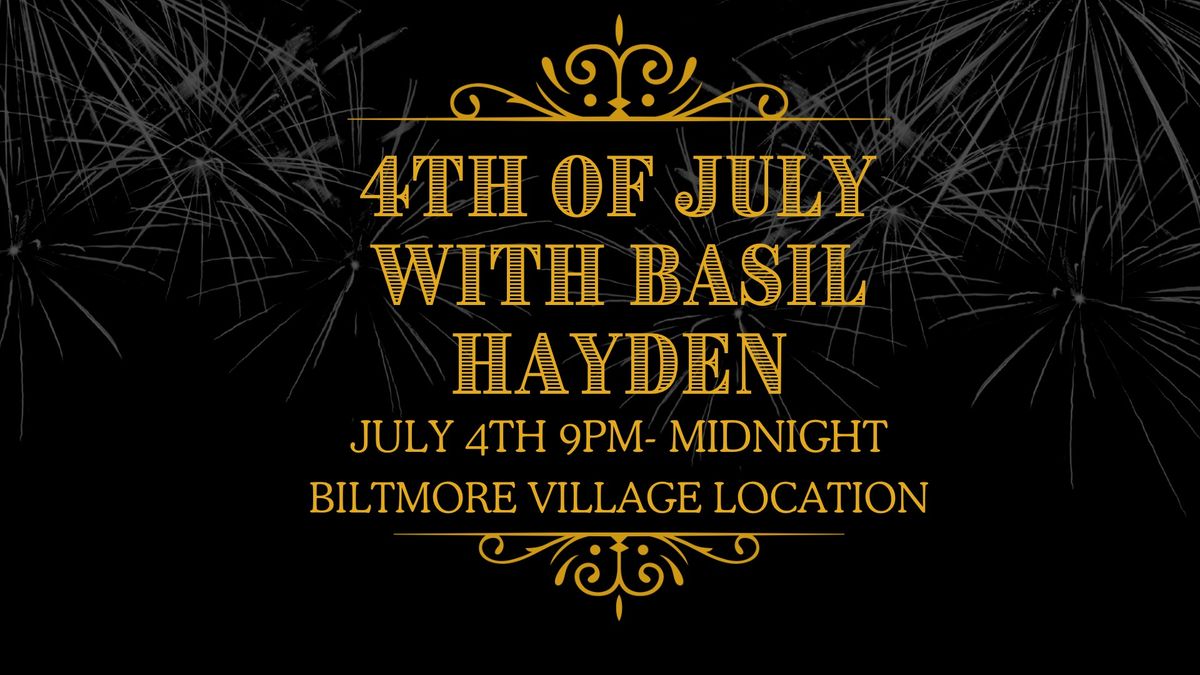 4th of July with Basil Hayden