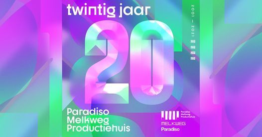 20 jaar Paradiso Melkweg Productiehuis in Paradiso (uitgesteld)