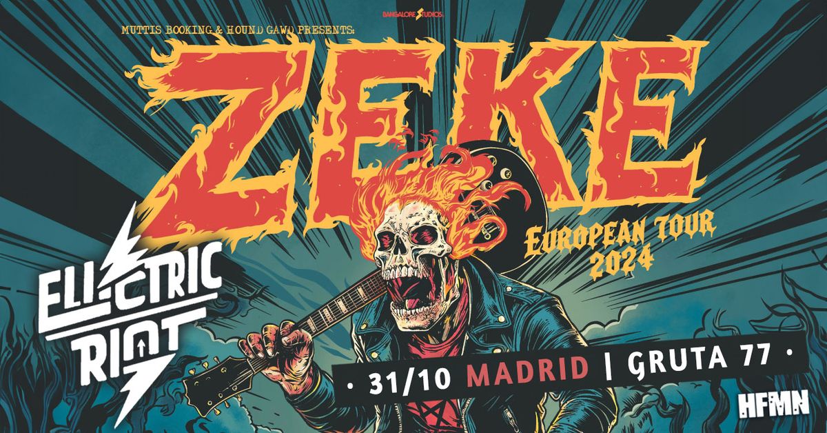 ZEKE + Electric Riot 31\/10\/2024 || MADRID @ Gruta 77 