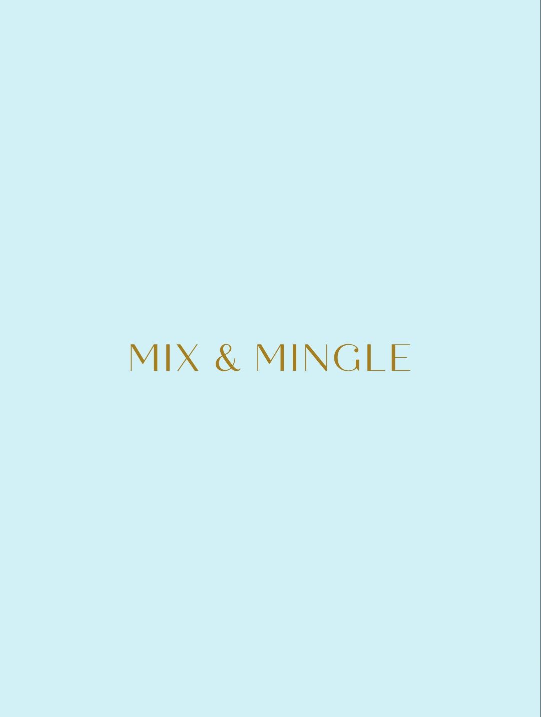 Mix & Mingle