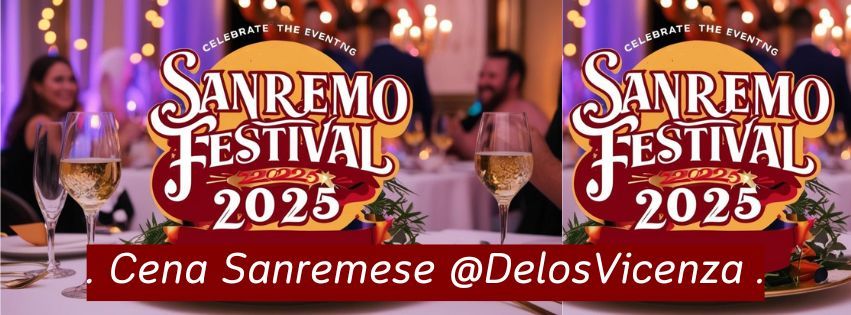 Cena Sanremese 2025 @DelosVicenza