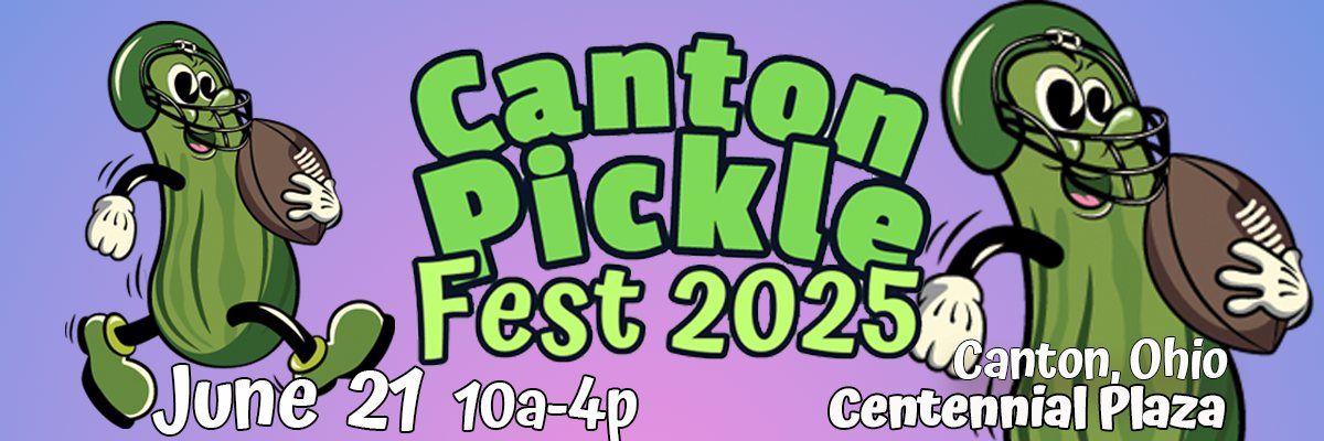 Canton Pickle Fest 2025