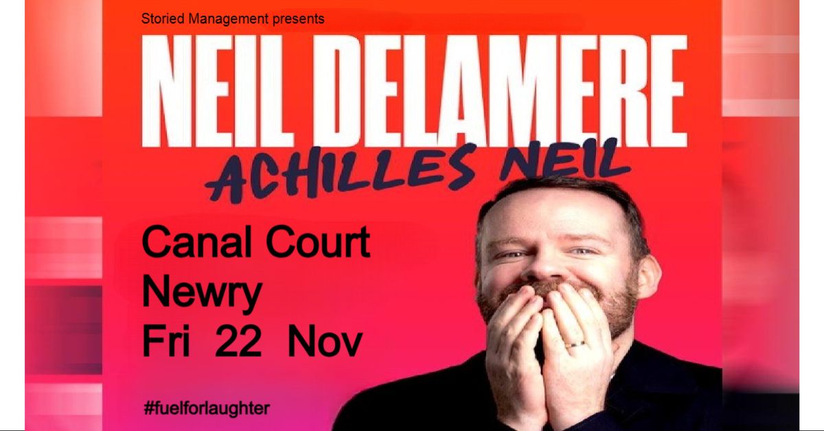 Neil Delamere in Newry 'Achilles Neil' 22 Nov 2024