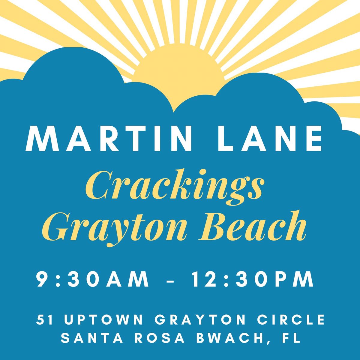 Crackings Grayton Beach - Santa Rosa Beach, FL - Martin Lane LIVE!