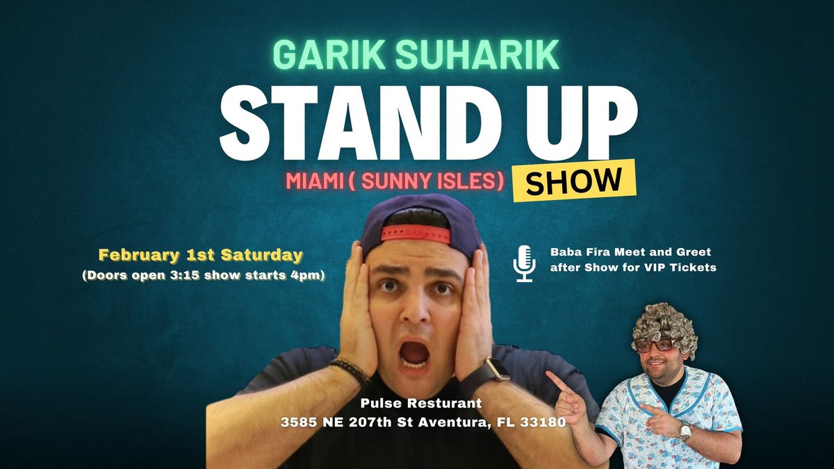 Garik Suharik Stand up in Sunny Isles Florida 