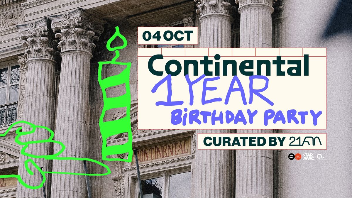 CONTINENTAL - 1 YEAR ANNIVERSARY \u30c4