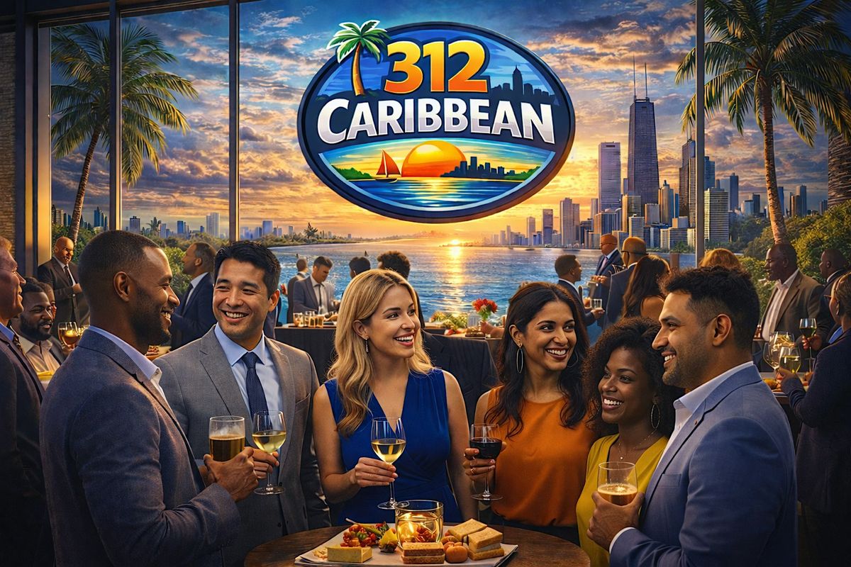 Caribbean Business Connect: Northside Edition | Powered by 312Caribbean