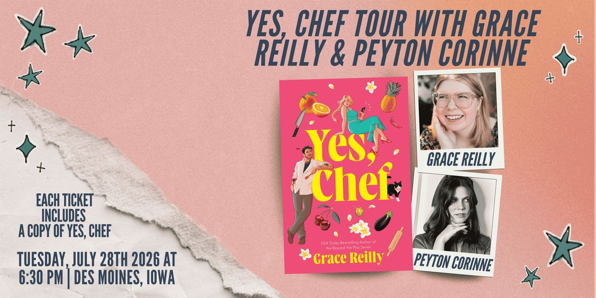 YES, CHEF Tour with Grace Reilly & Peyton Corinne