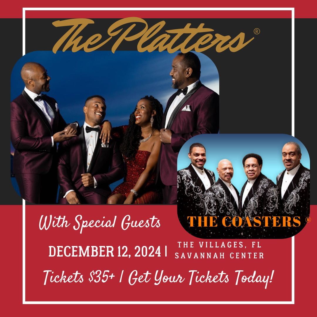 The Platters\u00ae with Special Guests The Coasters\u00ae