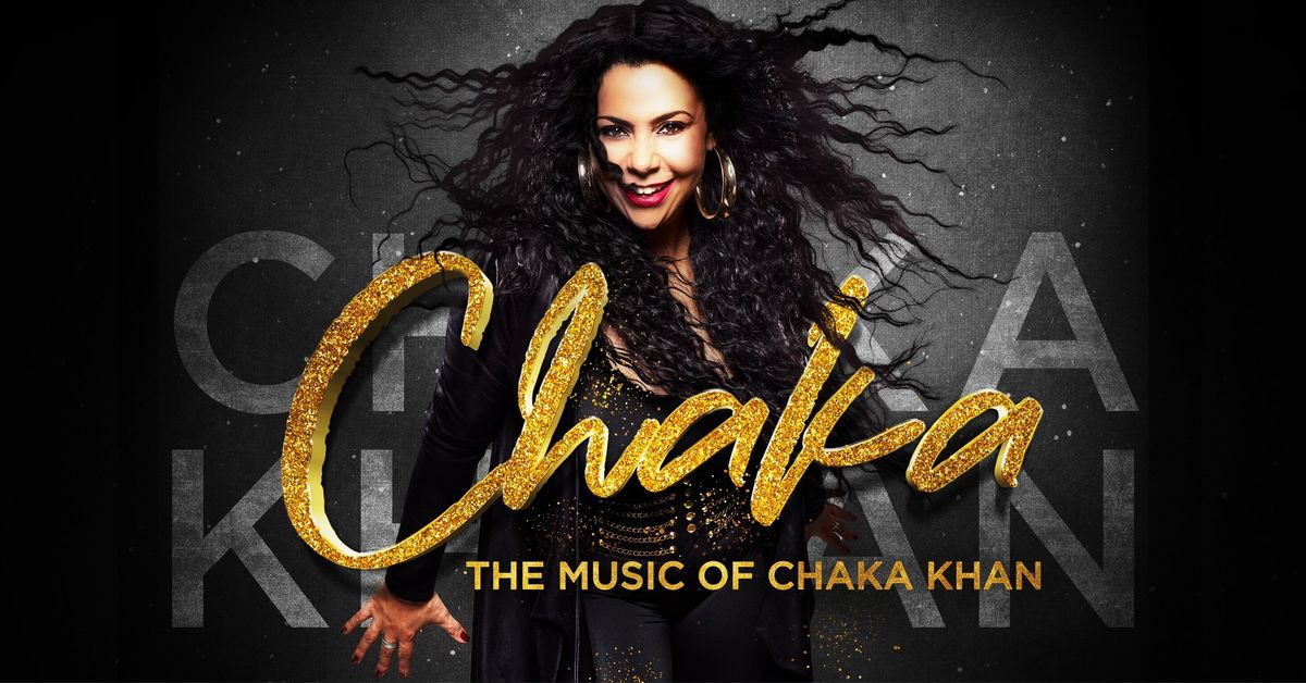 Chaka - The Music of Chaka Khan - Liverpool 