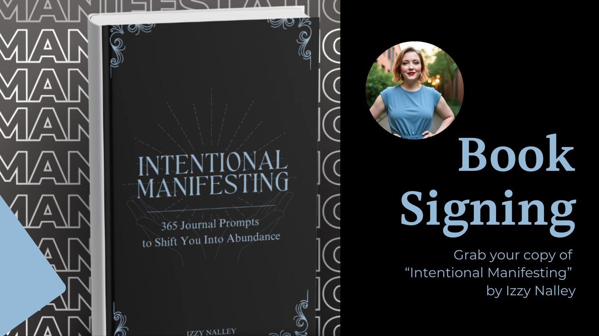 INTENTIONAL MANIFESTING with Izzy 