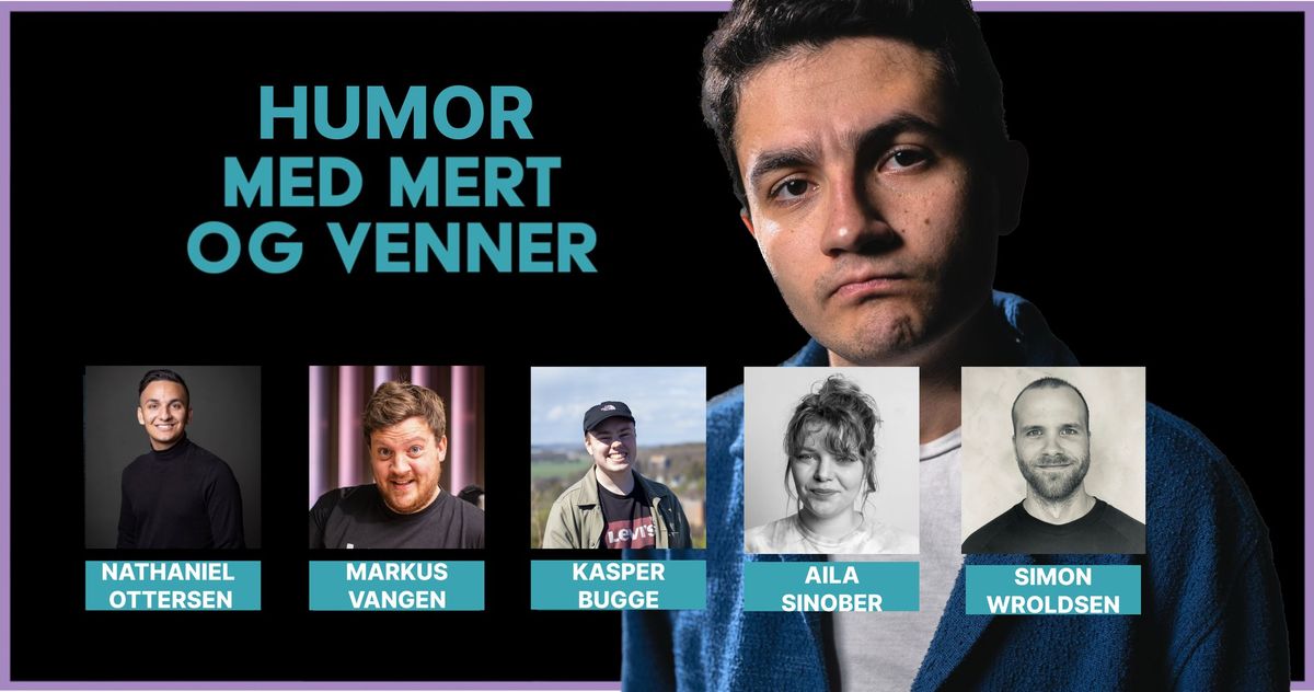 Humor med Mert og venner | SALT