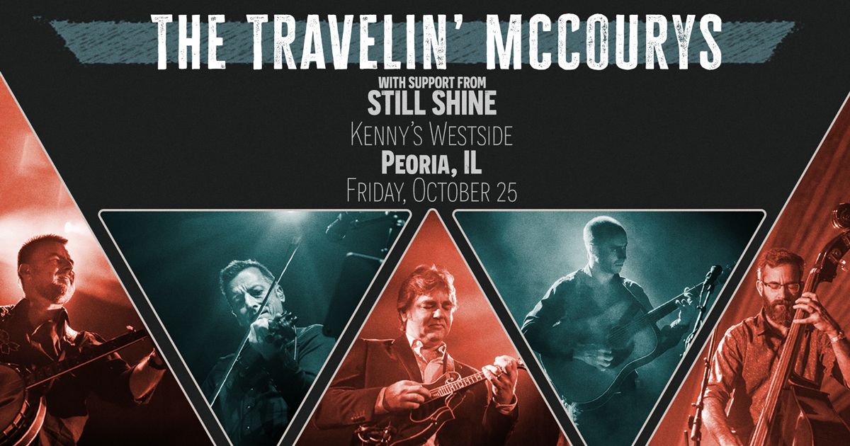 The Travelin' McCourys w\/ Still Shine at Kenny's Westside