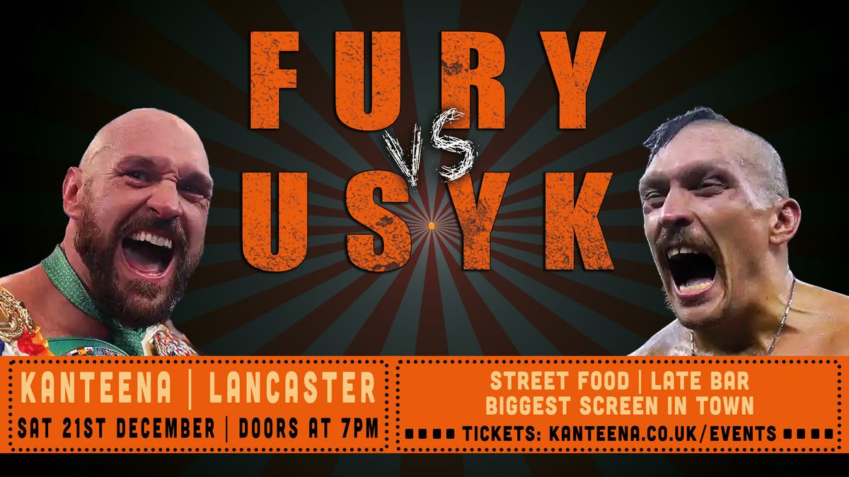 Fury V's Usyk - Tickets include a drink \ud83c\udf7a