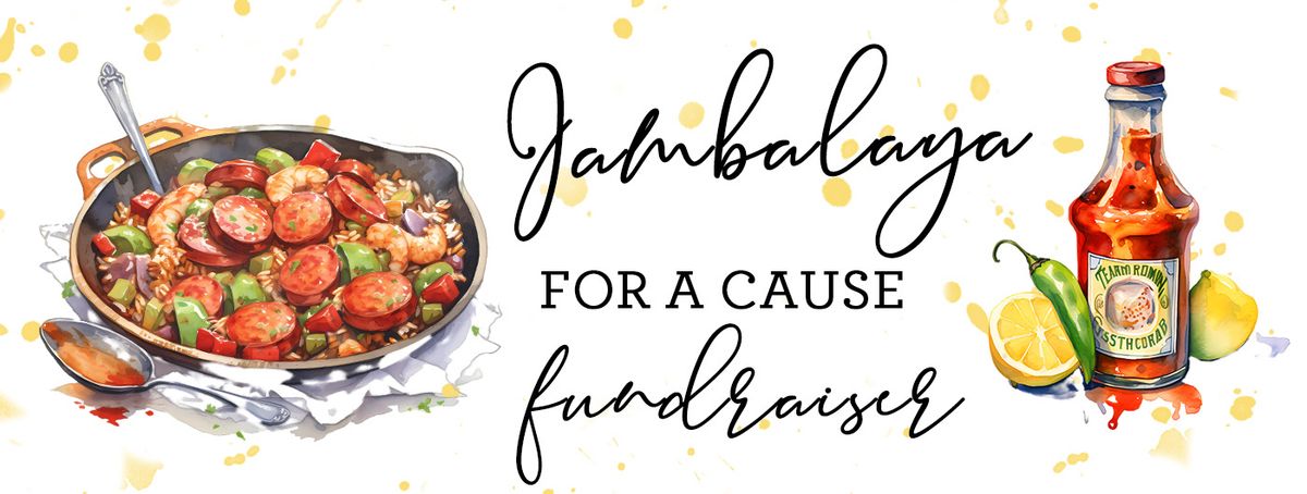 Jambalaya for a Cause Fundraiser