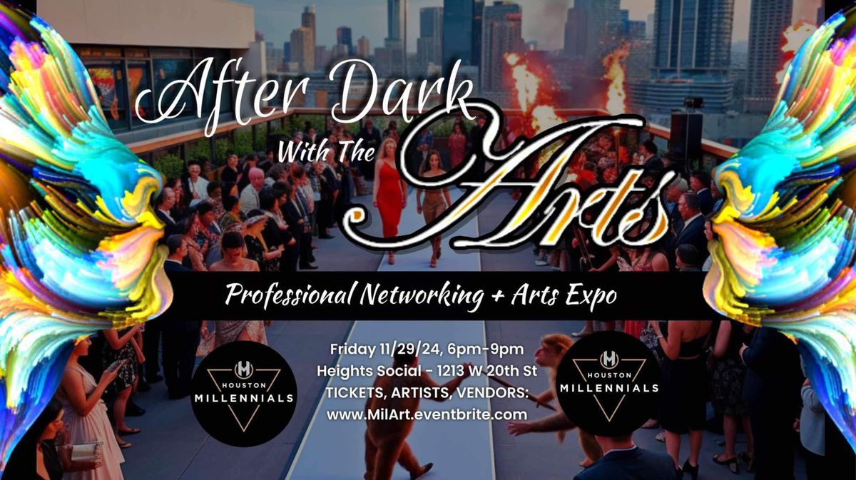 5th Annual After Dark with the Arts - Professional Networking + Art Expo 