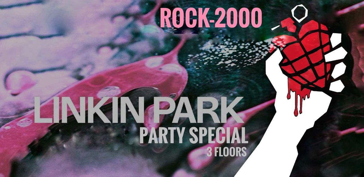 ROCK 2000 \u2605 Linkin Park Spezial \u2605 3 Floors (Rock, Hip Hop, Pop)