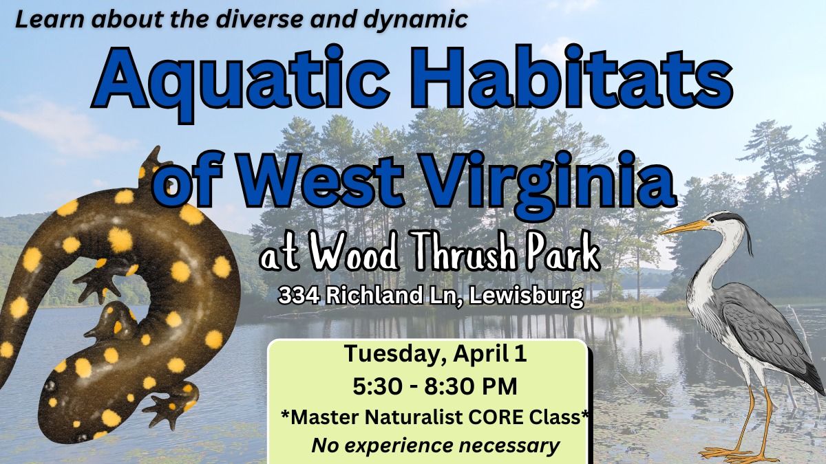 Aquatic Habitats of West Virginia Workshop