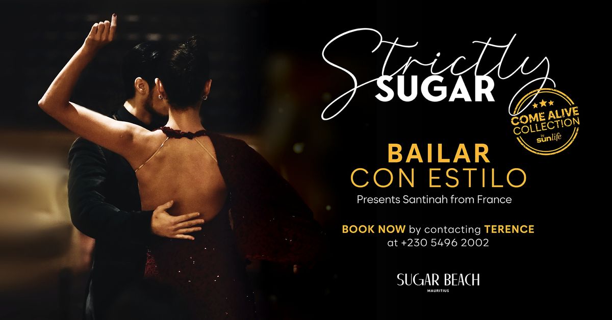 Strictly Sugar | Bailar Con Estilo ft Santinah 