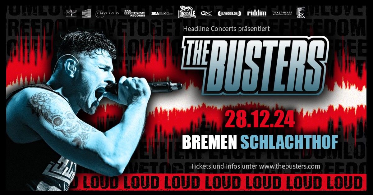 THE BUSTERS "LOUD TOUR 2024" - Bremen