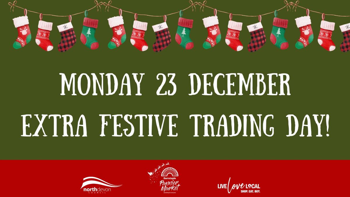 Extra festive opening day at Barnstaple Pannier Market