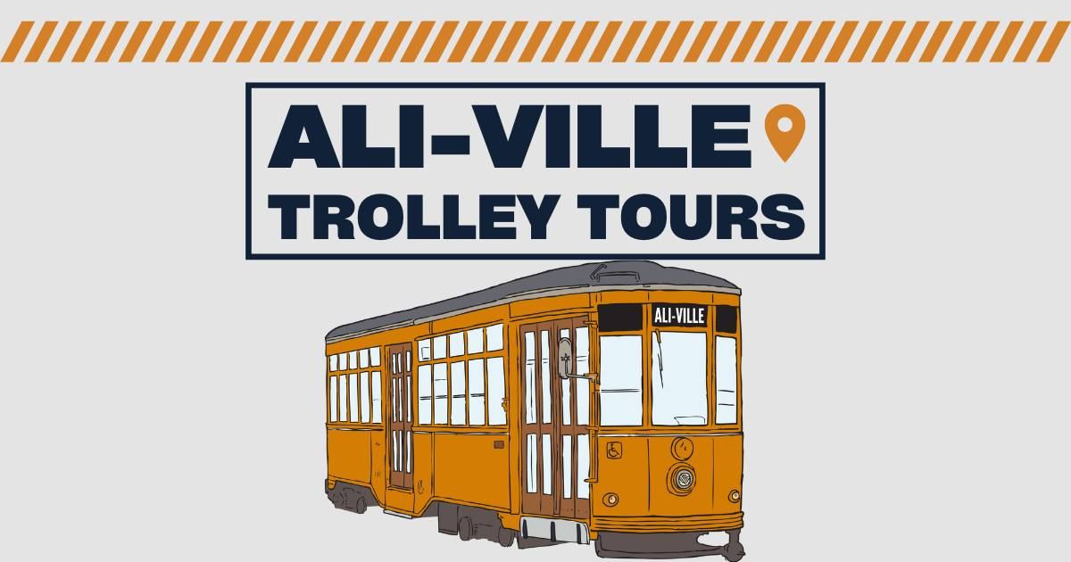 Ali-Ville Trolley Tour