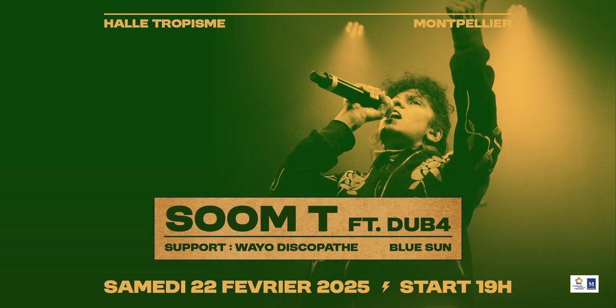 SOOM T  - Montpellier, Tropisme