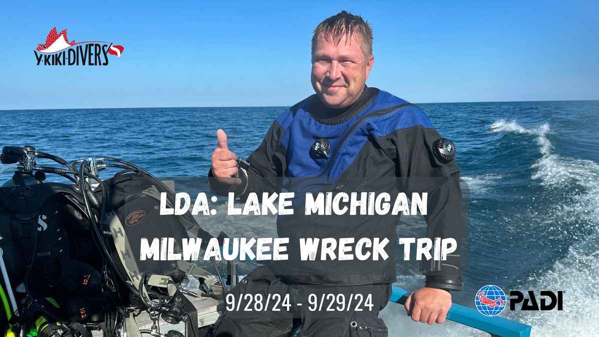 Lake Michigan - Milwaukee Wreck Trip