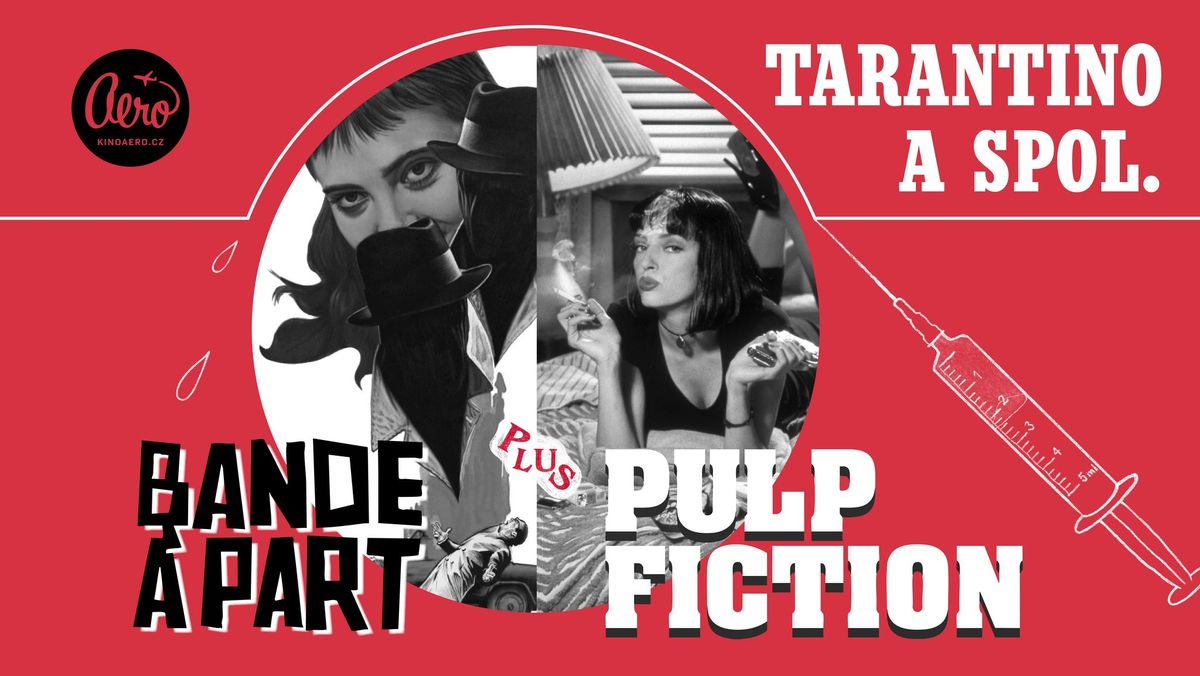 Tarantino a spol. | Banda pro sebe + Pulp Fiction